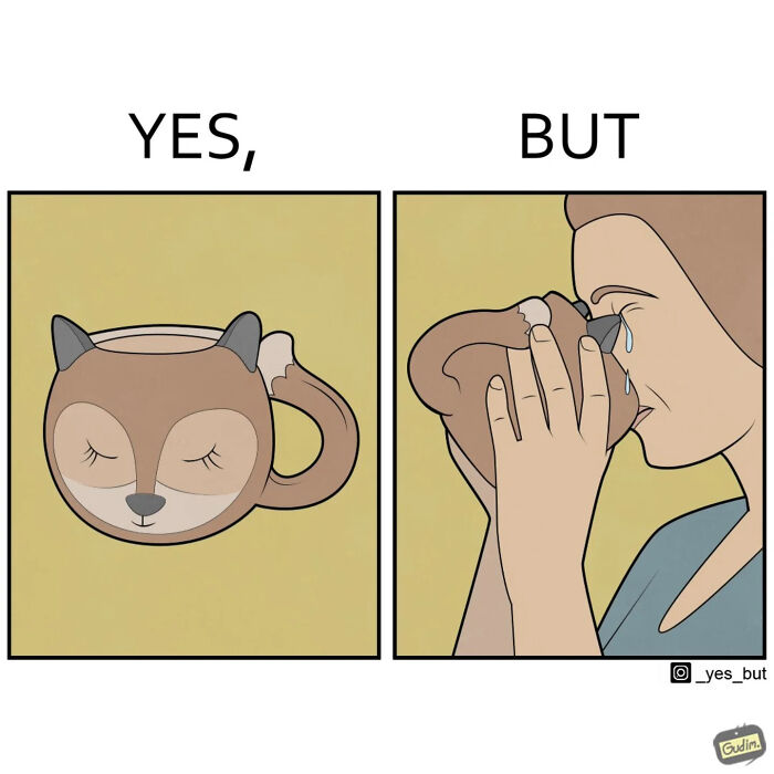 Funny Yes But comic showing a fox-shaped cup with the handle broken, and a person sadly drinking from it.