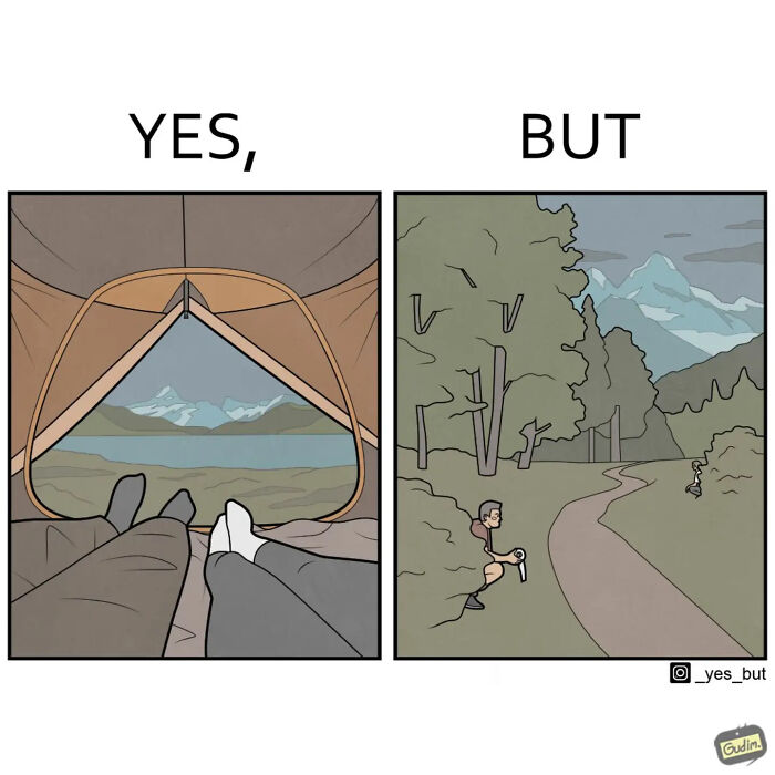 Cartoon comic from Yes But series showing a camping scene with a view versus a person hiding in the woods, funny modern life humor.