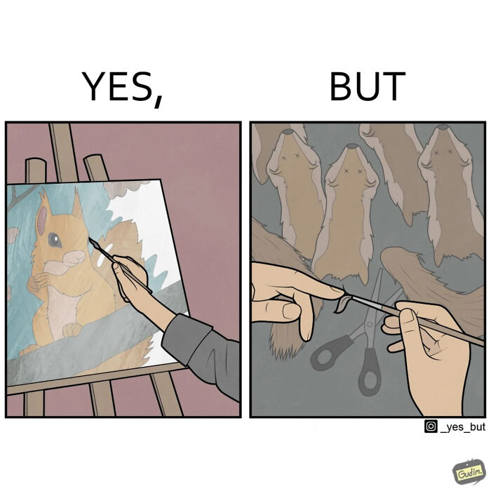 Comic showing a hand painting a squirrel contrasted with another hand cutting squirrel tails in funny yes but comics about modern life.