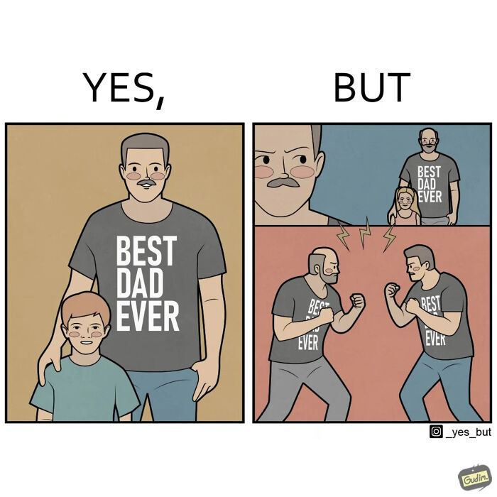 Funny Yes But comic showing a dad wearing a Best Dad Ever shirt with his son, then facing a rival dad in a fight.
