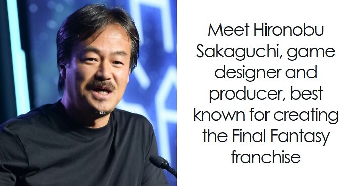 Hironobu Sakaguchi: Bio And Career Highlights