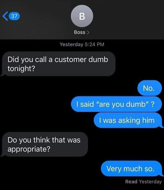 Text message conversation humor about calling a customer dumb, part of random memes on unique experiences.