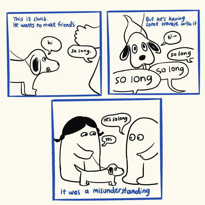 Funny, relatable doodles showing a dog named Chuck struggling to make friends due to a communication misunderstanding.