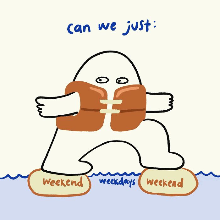 Simple doodle of a person wearing a life jacket between weekend and weekdays, a funny relatable doodle about everyday thoughts.