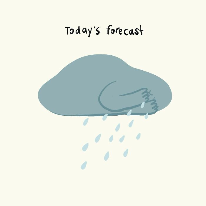 Funny, relatable doodle of a sad cloud crying with the caption today's forecast, capturing everyday thoughts visually.