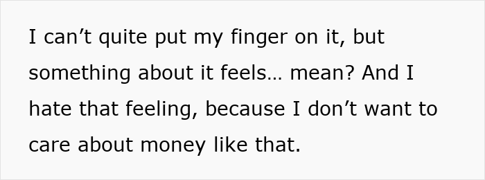 Text expressing discomfort about feeling scammed and not wanting to care about money in combined birthday and Christmas gift situation. Text expressing discomfort about feeling scammed and not wanting to care about money in combined birthday and Christmas gift situation.