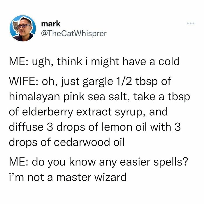 Tweet humor about parenting and marriage, with a husband joking about complicated cold remedies from his wife.