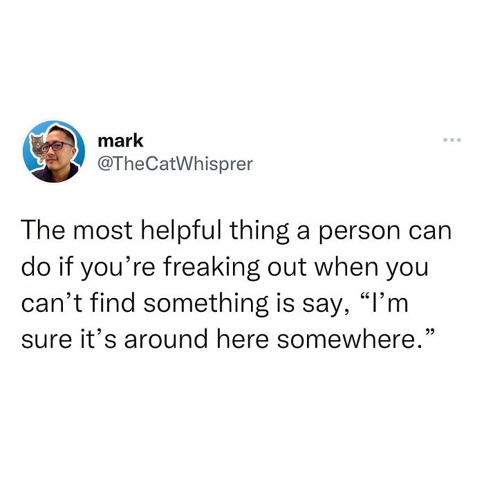 Tweet about relatable parenting and marriage advice showing support when someone is freaking out over lost items.