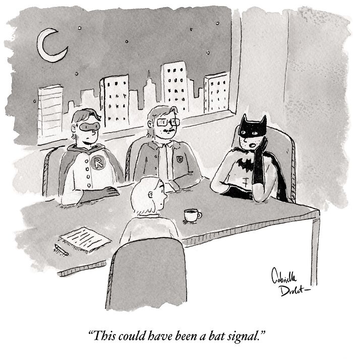 Black and white comic by Gabrielle Drolet showing Batman and Robin in a meeting, humor about life’s little moments.