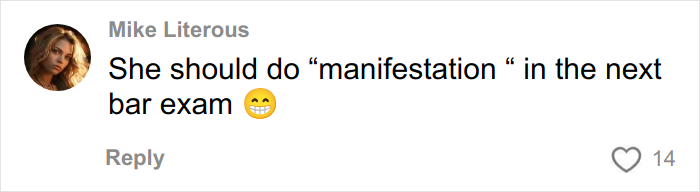 Comment on social media by Mike Literous suggesting Kim Kardashian try manifestation for the bar exam, related to excuses for failing. Comment on social media by Mike Literous suggesting Kim Kardashian try manifestation for the bar exam, related to excuses for failing.