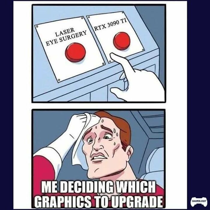 Cartoon meme showing a man sweating while choosing between laser eye surgery or upgrading to RTX 3090 TI graphic card, gaming humor.
