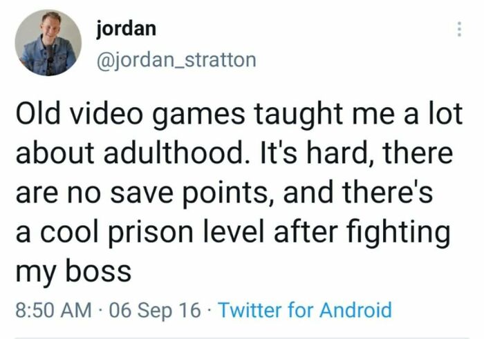 Tweet about how old video games relate to adulthood challenges, a funny meme for dads who just want to game in peace.