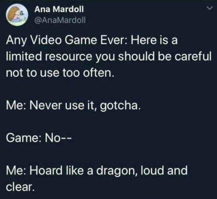 Funny gaming meme about dads hoarding limited resources in video games, perfect for dads who just want to game in peace.