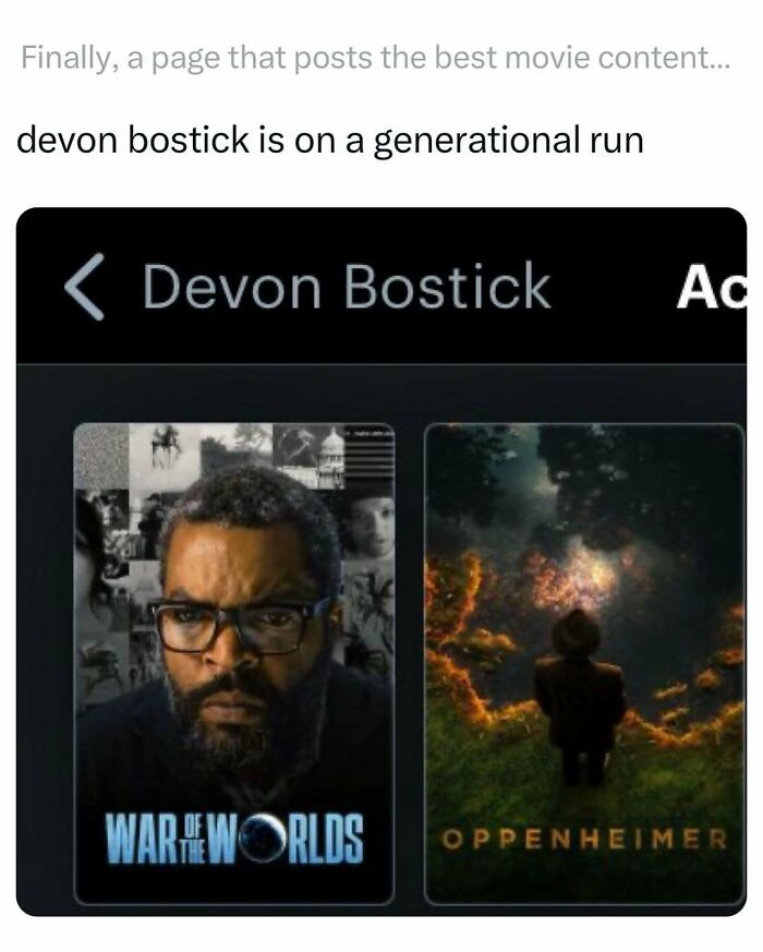 Movie memes featuring Devon Bostick in War of the Worlds and Oppenheimer, highlighting funny and interesting movie content.