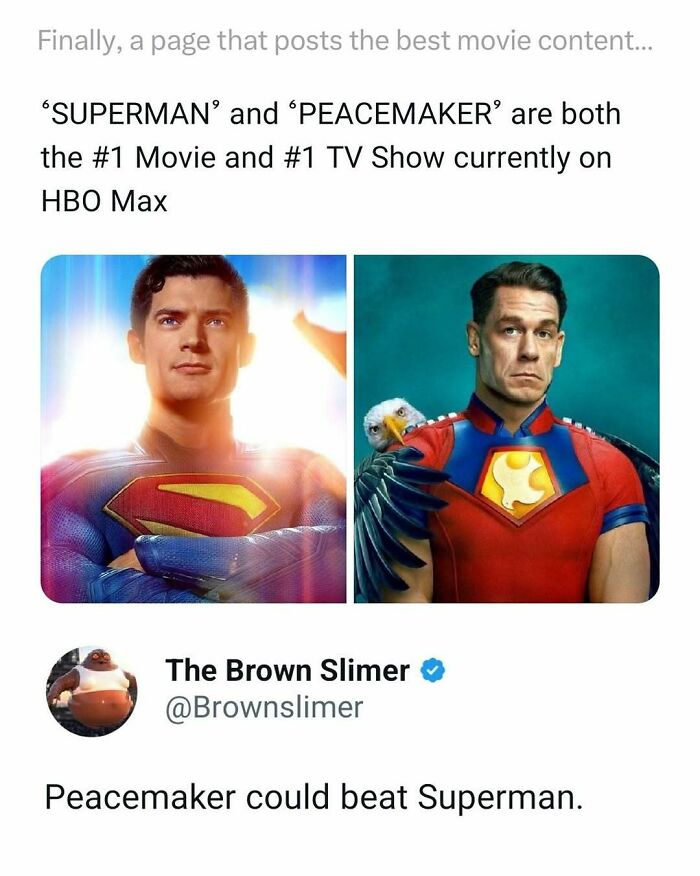 Meme comparing Peacemaker and Superman as top HBO Max shows with a humorous caption about movie memes.