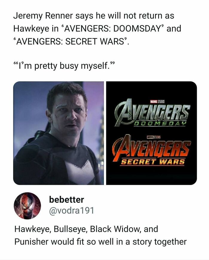 Jeremy Renner not returning as Hawkeye in Avengers films with meme comment on character crossover ideas.