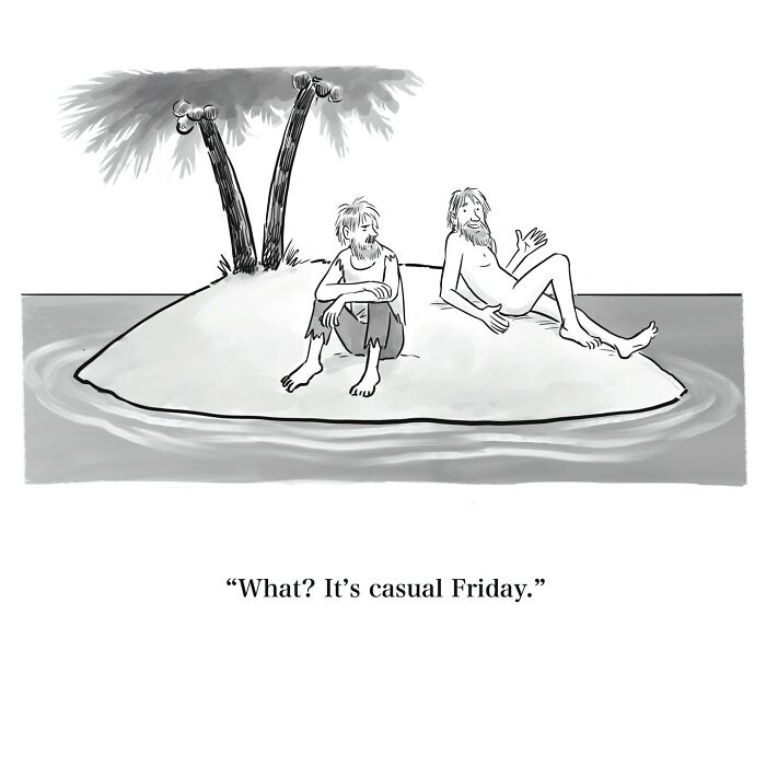 Witty one-panel cartoon of two castaways on an island, one explaining casual Friday with humor.