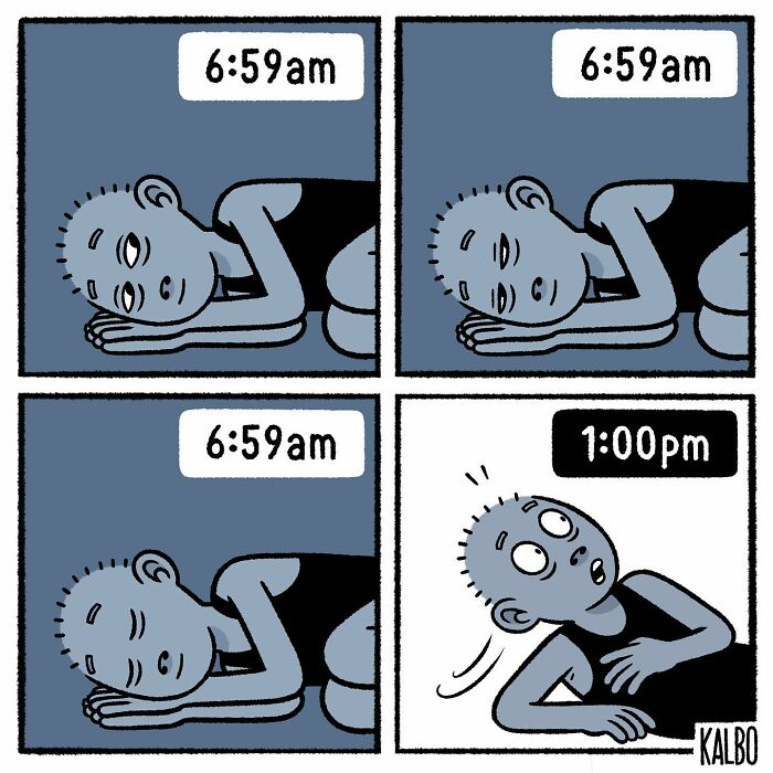 Comic panels showing a person repeatedly awake at 6:59am then suddenly alert at 1:00pm, capturing humor and life moments.