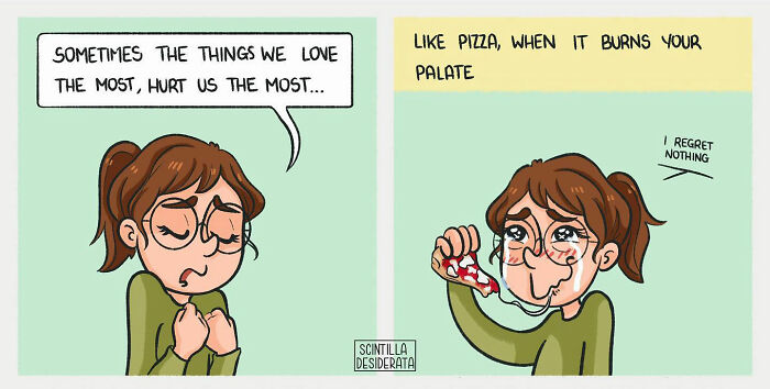 Comic depicting relatable everyday situations with humor, showing a woman eating spicy pizza despite the burn on her palate.