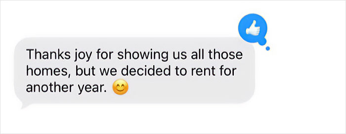 Client text showing entitlement by rejecting home offers and deciding to rent for another year with a smiling emoji response.