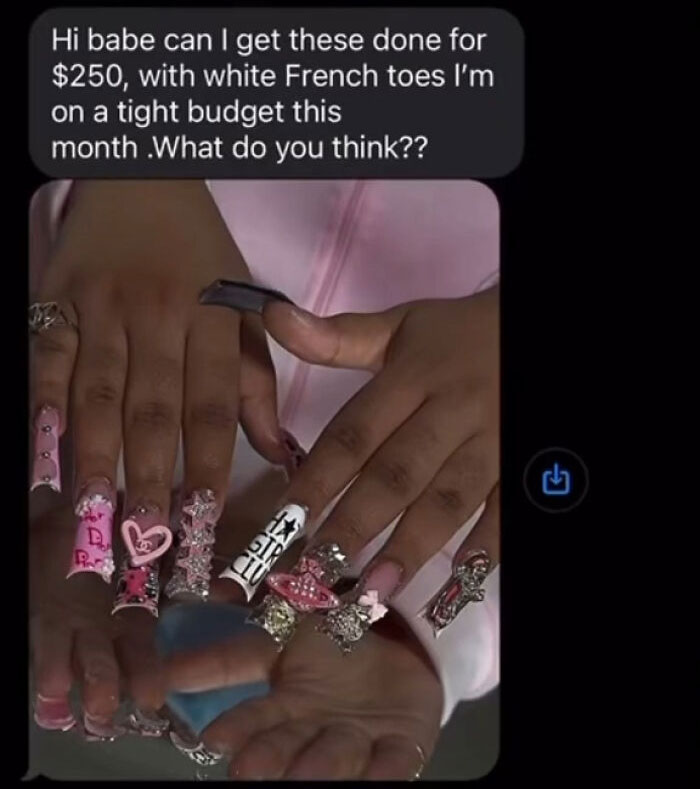 Text message from entitled client requesting $250 nail art with white French toes, shown with elaborate, decorated long nails.