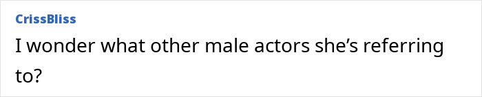 Comment questioning which male actors Jennifer Lawrence referred to regarding alleged punishment for refusing advances from co-stars. Comment questioning which male actors Jennifer Lawrence referred to regarding alleged punishment for refusing advances from co-stars.