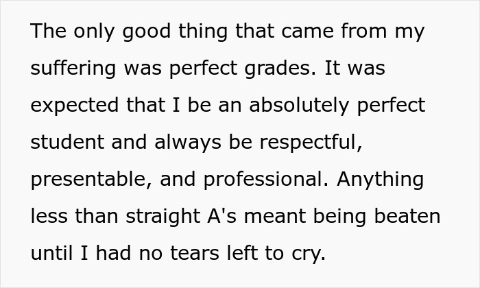 Text describing someone reflecting on suffering, strict expectations for perfect grades, and being respectful and professional.