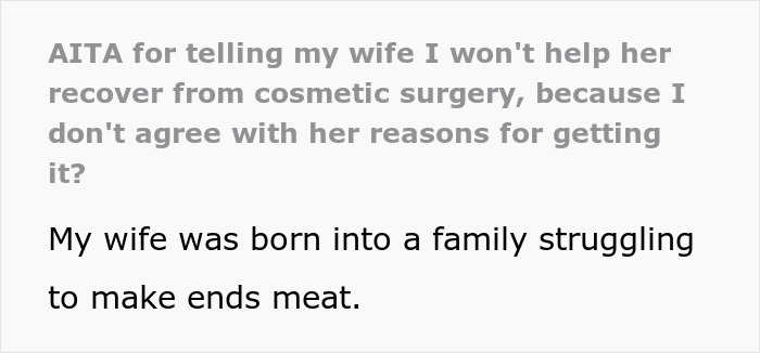 Text excerpt about refusing help during recovery from cosmetic surgery with a focus on personal disagreement reasons. Text excerpt about refusing help during recovery from cosmetic surgery with a focus on personal disagreement reasons.