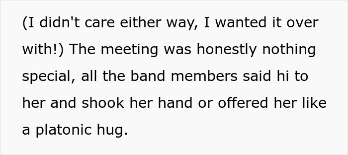 Text excerpt showing a guy mocking his girlfriend’s excitement over meeting a K-Pop band and her reaction to it. Text excerpt showing a guy mocking his girlfriend’s excitement over meeting a K-Pop band and her reaction to it.