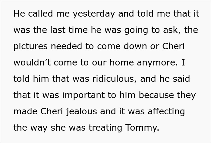 Text discussing a jealous wife upset over husband's mom having pictures of his ex, demanding their removal. Text discussing a jealous wife upset over husband's mom having pictures of his ex, demanding their removal.