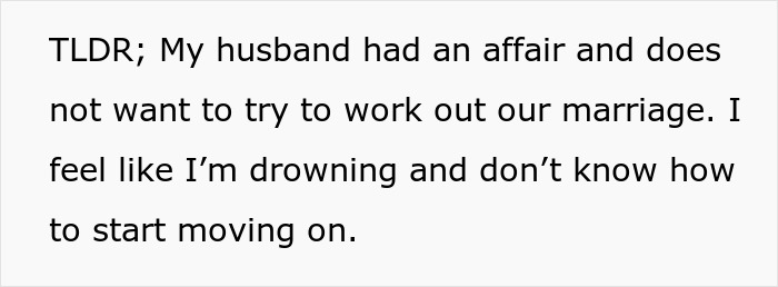 Text excerpt describing a woman coping with her husband’s affair and struggling to move on from the marriage.