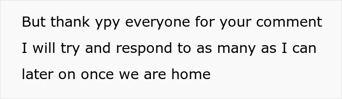 Text message expressing gratitude for comments and intention to respond after arriving home, related to a lady's power trip incident. Text message expressing gratitude for comments and intention to respond after arriving home, related to a lady's power trip incident.