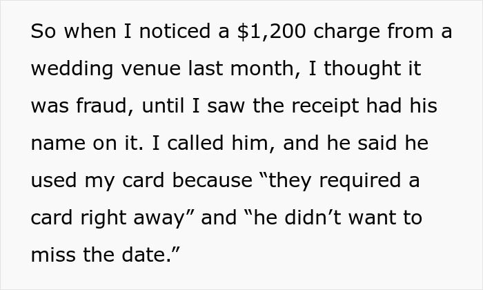 Text showing a sister discovering a $1,200 charge from a wedding venue on her credit card used without permission by her brother.