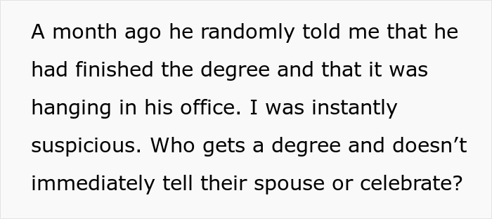 Text about man lying about getting a master’s degree and wife uncovering the truth through suspicion and investigation.