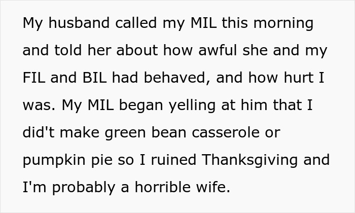 Text showing a woman’s in-laws making fun of her for not making traditional dishes, saying she ruined Thanksgiving dinner. Text showing a woman’s in-laws making fun of her for not making traditional dishes, saying she ruined Thanksgiving dinner.