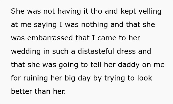 Bride mad at cousin for wearing a distasteful dress to wedding, causing tension over ruining her big day. Bride mad at cousin for wearing a distasteful dress to wedding, causing tension over ruining her big day.