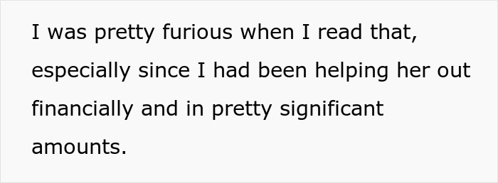 Text on a white background about being furious after helping with medical bills, relating to half-sis lies and shock. Text on a white background about being furious after helping with medical bills, relating to half-sis lies and shock.