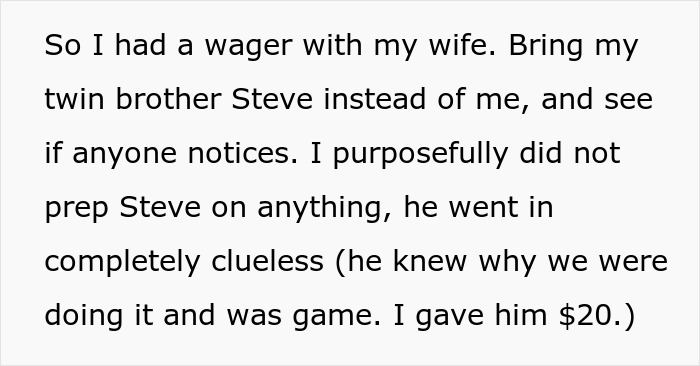 Guy Sends His Twin Bro To In-Laws' Family Gathering In Order To Prove They Don't Care About Him Guy Sends His Twin Bro To In-Laws' Family Gathering In Order To Prove They Don't Care About Him