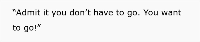 Text on a white background showing a frustrated quote expressing conflict between a caretaker and sister. Text on a white background showing a frustrated quote expressing conflict between a caretaker and sister.