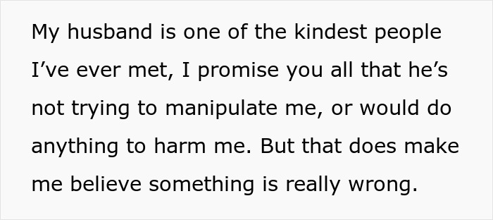 Text excerpt from a woman discussing her husband's kindness amid signs of a life-threatening medical condition. Text excerpt from a woman discussing her husband's kindness amid signs of a life-threatening medical condition.