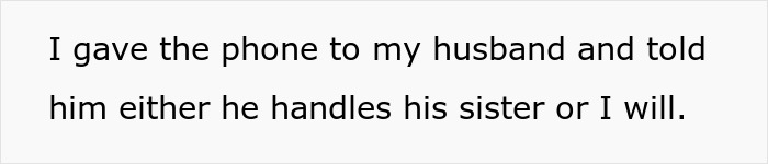 Text excerpt about a wife confronting a husband to handle his sister causing conflict to drive a wedge between them.