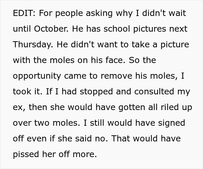 Text excerpt explaining dad approved 12-year-old son's mole removal before school pictures, ignoring mom's input. Text excerpt explaining dad approved 12-year-old son's mole removal before school pictures, ignoring mom's input.