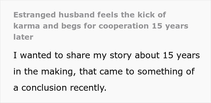 Estranged toxic husband faces delayed karma 15 years later, impacting wife and child’s life.