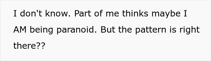 Text from a person questioning their paranoia about a future MIL scheduling family events on days the lady is working. Text from a person questioning their paranoia about a future MIL scheduling family events on days the lady is working.
