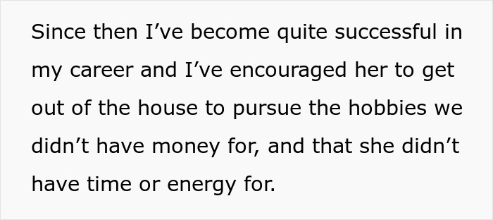 Text excerpt about a guy encouraging his sick wife to pursue hobbies after becoming successful in his career.