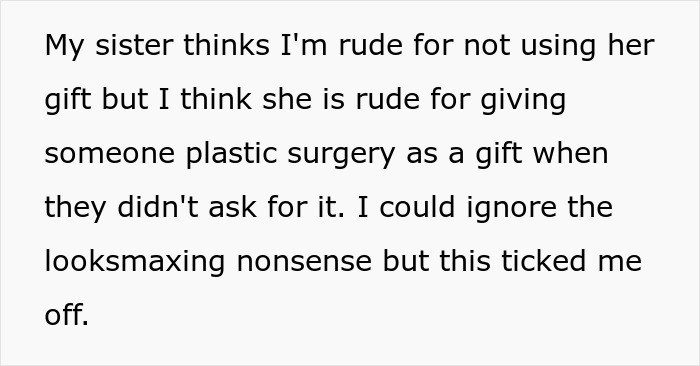 Text excerpt about a sister refusing a plastic-surgery gift card from a looks-obsessed sibling. Text excerpt about a sister refusing a plastic-surgery gift card from a looks-obsessed sibling.