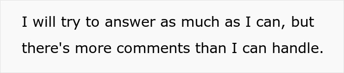 Text image showing a typed message about trying to answer as much as possible despite too many comments to handle, relating to mom affair college money dad. Text image showing a typed message about trying to answer as much as possible despite too many comments to handle, relating to mom affair college money dad.