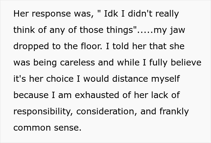 Text message expressing frustration with an irresponsible friend’s bad decisions and lack of common sense.