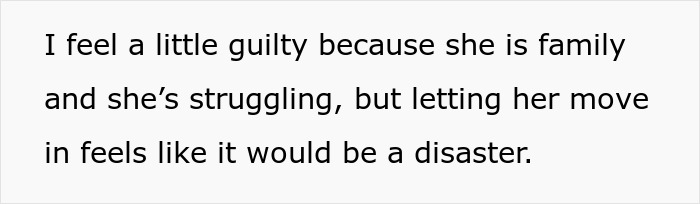 Alt text: Text describing a woman feeling guilty about refusing to let her homeless sister-in-law move in due to potential disaster. Alt text: Text describing a woman feeling guilty about refusing to let her homeless sister-in-law move in due to potential disaster.