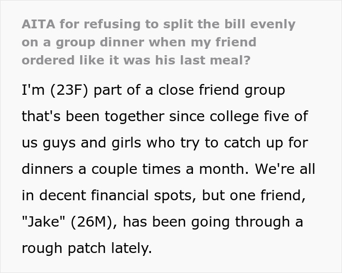 Text excerpt from a post about a friend ordering like it was his last meal and refusing to split the bill evenly. Text excerpt from a post about a friend ordering like it was his last meal and refusing to split the bill evenly.